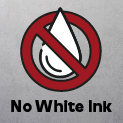 No White Ink