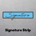 Signature Strip