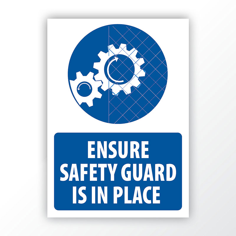 Safety Guard In Place Sign