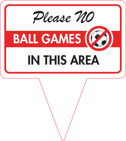 Please no Ball Games in this Area grass Sign