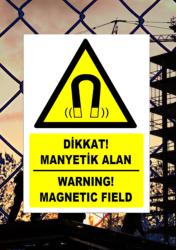 Türkçe İngilizce Manyetik Alan İşareti Levhası