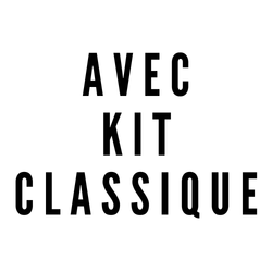 Je souhaite le kit classique 