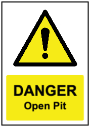 Danger Open Pit