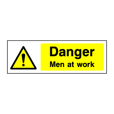Danger Men at Work Danger Men at Work
